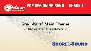 Star Wars® Main Theme, arr. Carl Strommen - Score & Sound