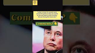 Twitter is down for hours and tweets not showing up !   #twitter #elonmusk #shorts #breakingnews