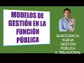 MODELOS DE GESTIÓN EN LA ADMINISTRACIÓN PÚBLICA