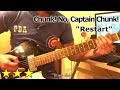 Chunk! No, Captain Chunk! - Restart (Guitar Cover/ Lyrics)