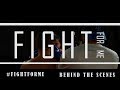 Behind the Scenes:  Fight For Me  (Days 1 &amp; 2)