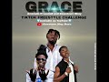 Amerado -GRACE ft Lasmid and Downtown Bhoy (TIKTOK COVER CHALLENGE)