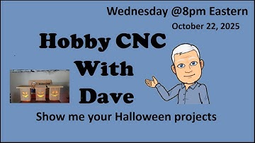 Hobby CNC With Dave