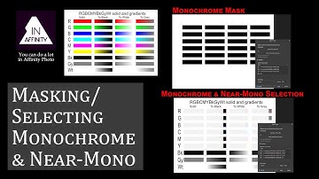 Masking/Selecting Monochrome & Near-Monochrome Pixels in Affinity Photo