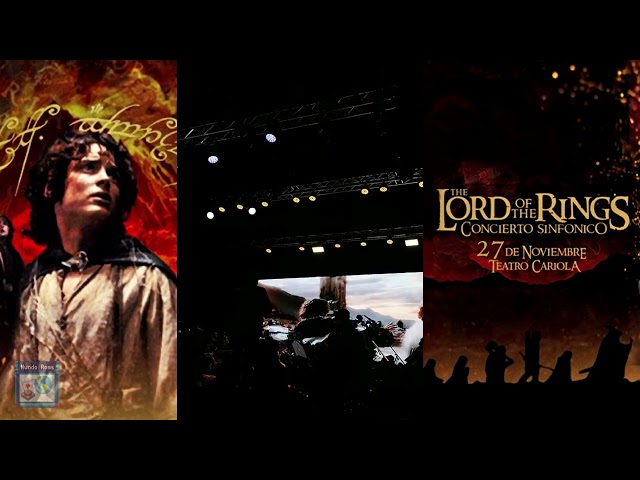 Lord of the Rings Sinfónico - Teatro Cariola -The Last Goodbye