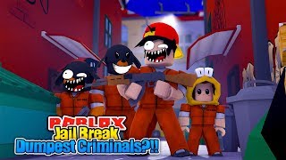 ROBLOX - JAIL BREAKS DUMBEST CRIMINALS!!