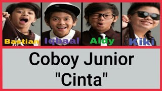 Coboy Junior - Cinta | Cover. D'Bagindas (Lirik)