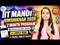 2 Months IIT Mandi Summer Program 2026 | Himshikhar Full Guide #HIMSHIKHAR2026 #IITMandi #IITSummer