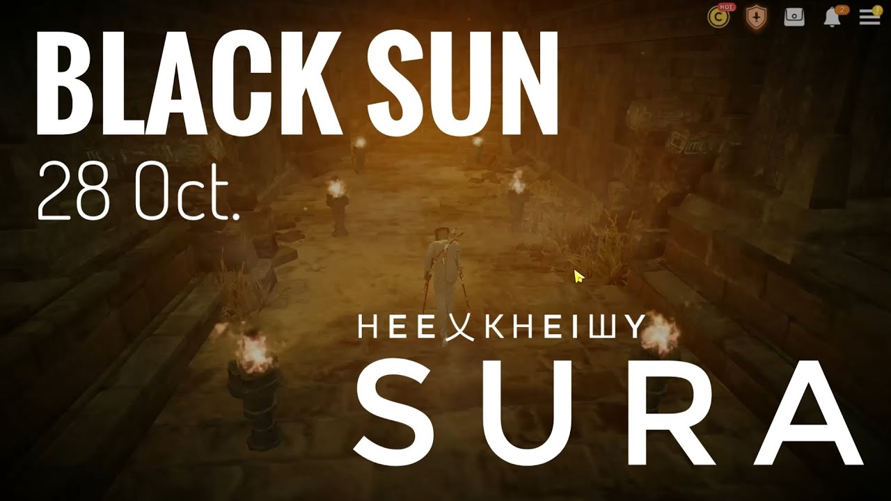 Black Desert Mobile Global BLACK SUN SURA Ft.нee乂КнeiшY 28 Oct