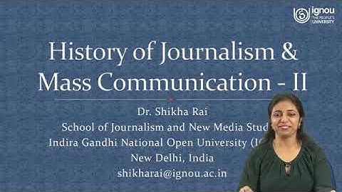 IGNOU Live Session on "History of Journalism & Mass Communication-2" for MJM-20, MAJMC/ PGJMC