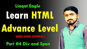 Advance Level HTML Tutorials For Beginners In Urdu Hindi Part 4 By Liaqat Eagle