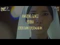 Amazing Grace _yoona. Lirik dan terjemahan (sub indo)