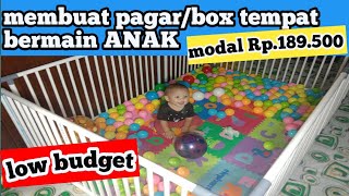 membuat playpen pagar bayi,dari pipa pvc.DIY(low budget)