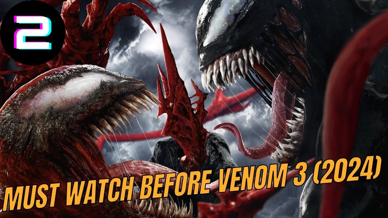 Venom 2 Recap | Venom Let There Be Carnage Recap | Must Watch Before