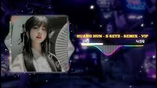Huang Hun Vip - Remix nhạc trẻ remix tiktok gây nghiện 2025