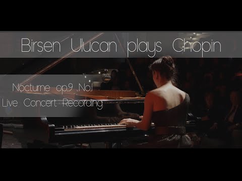 chopin---nocturne-op.9-no.1-(birsen-ulucan---live-classical-music-concert)