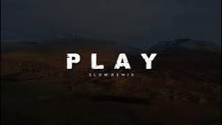 Dj Slow Remix - Play || NR Song ( Official Music Video )