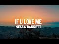 Nessa Barrett - ​if u love me (Lyrics)