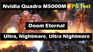 Nvidia Quadro M5000M (Laptop) Doom Eternal fps test