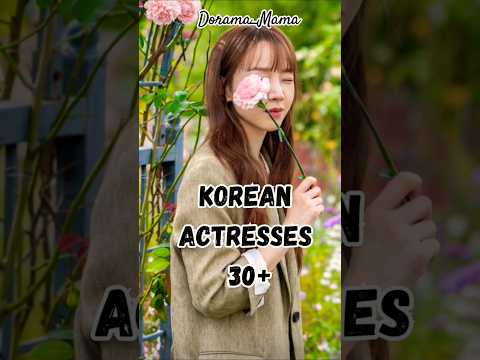 Korean actresses 30+ #dorama_mama #kdrama #koreanactress #dorama #actresse #возраст