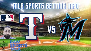 Texas Rangers VS Miami Marlins 8/5 FREE MLB Sports Betting Info & My Pick/Prediction