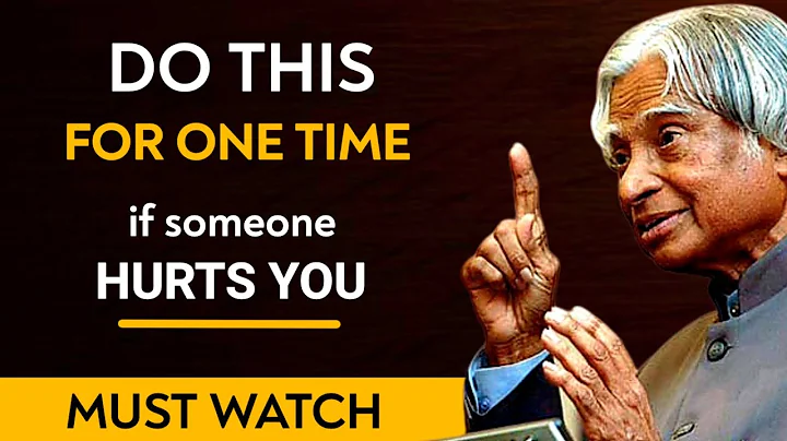 Do This If Someone Hurts You || Dr APJ Abdul Kalam Sir Quotes || Spread Positivity - DayDayNews