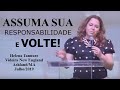 Helena Tannure - Assuma a Responsabilidade e Volte!