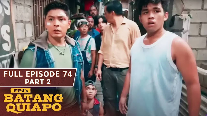 FPJ's Batang Quiapo Full Episode 74 - Part 2/3 | English Subbed