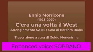 Ennio Morricone - C&#39;era una volta il west satb SOPRANO enhanced