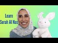 Learn surah al nas for kids  quran for kids  memorize meaning and pronunciation of surah al nas