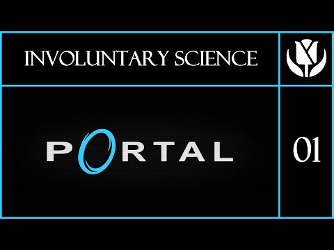 Portal | Ep. 01 - Involuntary Science