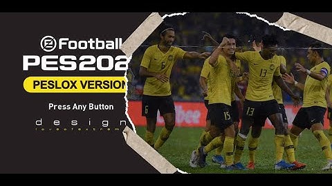 Tutorial : PC PATCH PESLOX Mod Version 2 - PES2020 - Dapatkan Sekarang!!!!