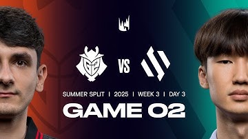 G2 v BDS | 2025 LEC Summer | Week 3 Day 3 | G2 Esports vs. Team BDS Game 2
