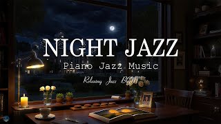 Download Lagu Sweet Late Night with Relaxing Sleep Jazz Music - Soothing Piano Jazz Music - Ethereal Jazz Music MP3