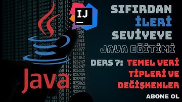 Java Temel Veri Tipleri ve Değişkenler