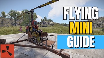 Rust - How to Fly a Minicopter