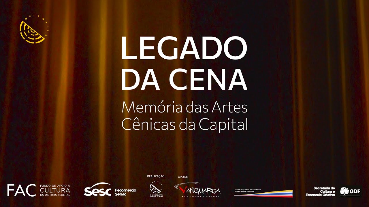 LEGADO DA CENA - Memórias da Arte Cênica da Capital - Teatro Caleidoscópio