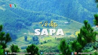 Vẻ đẹp Sapa | VOVTV | Việt Nam vẻ đẹp bất tận