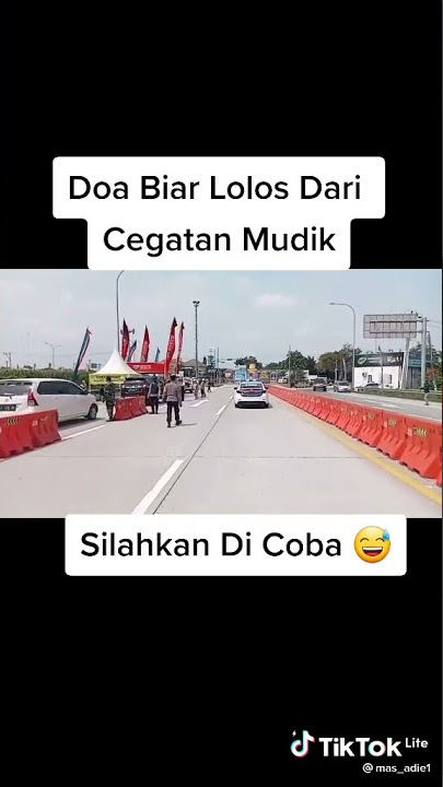 Status WA .doa agar terhindar dari cegatan mudik .lucu abiss