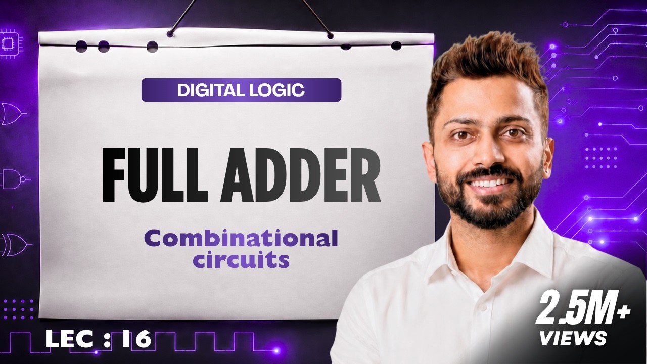 Lec -16: Full Adder | Combinational Circuit | Digital Electronics - YouTube