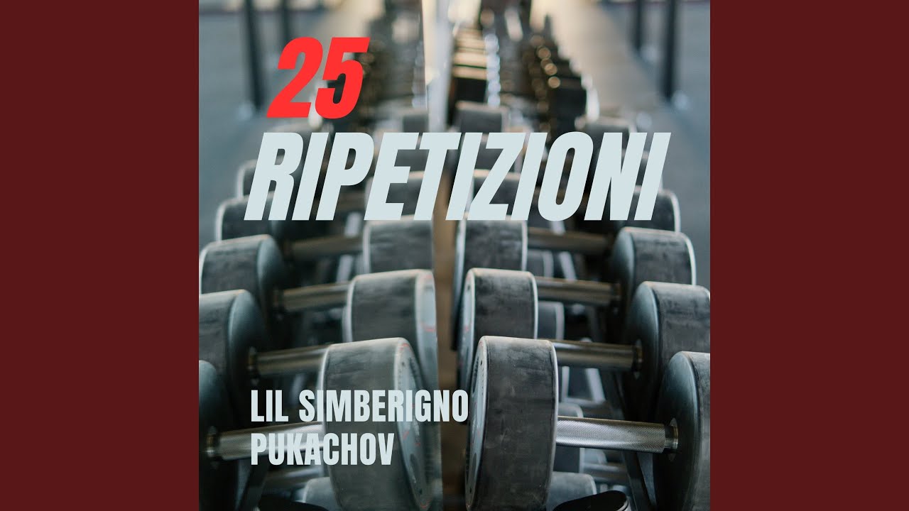 Watch 25 Ripetizioni on YouTube Watch 25 Ripetizioni on YouTube