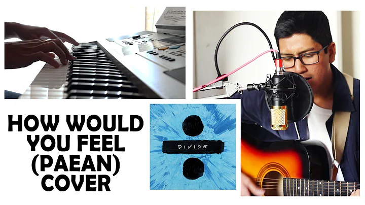 Ed Sheeran - How Would You Feel (Paean) Cover By Mauricio Velazco