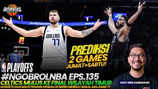 #NGOBROLNBA EPS.135 | LUKA DONCIC GA ADA OBAT DI GAME 5! CELTICS MELAJU KE FINAL WILAYAH TIMUR!