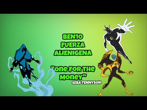 BEN10 Fuerza Alienigena-One For The Money