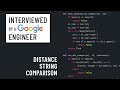 Technical interview with a Google engineer: Edit distance string comparison