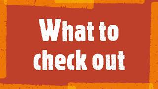 What To Check Out.