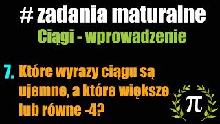 Ciągi 7. Które Wyrazy Ciągu Są Ujemne, A Które Większe Niż -4?