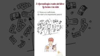 3 aprendizajes reales del libro la bolsa o la vida #educacionfinaciera