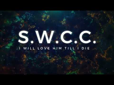 Southwestern Christian College – I Will Love Him Till I Die