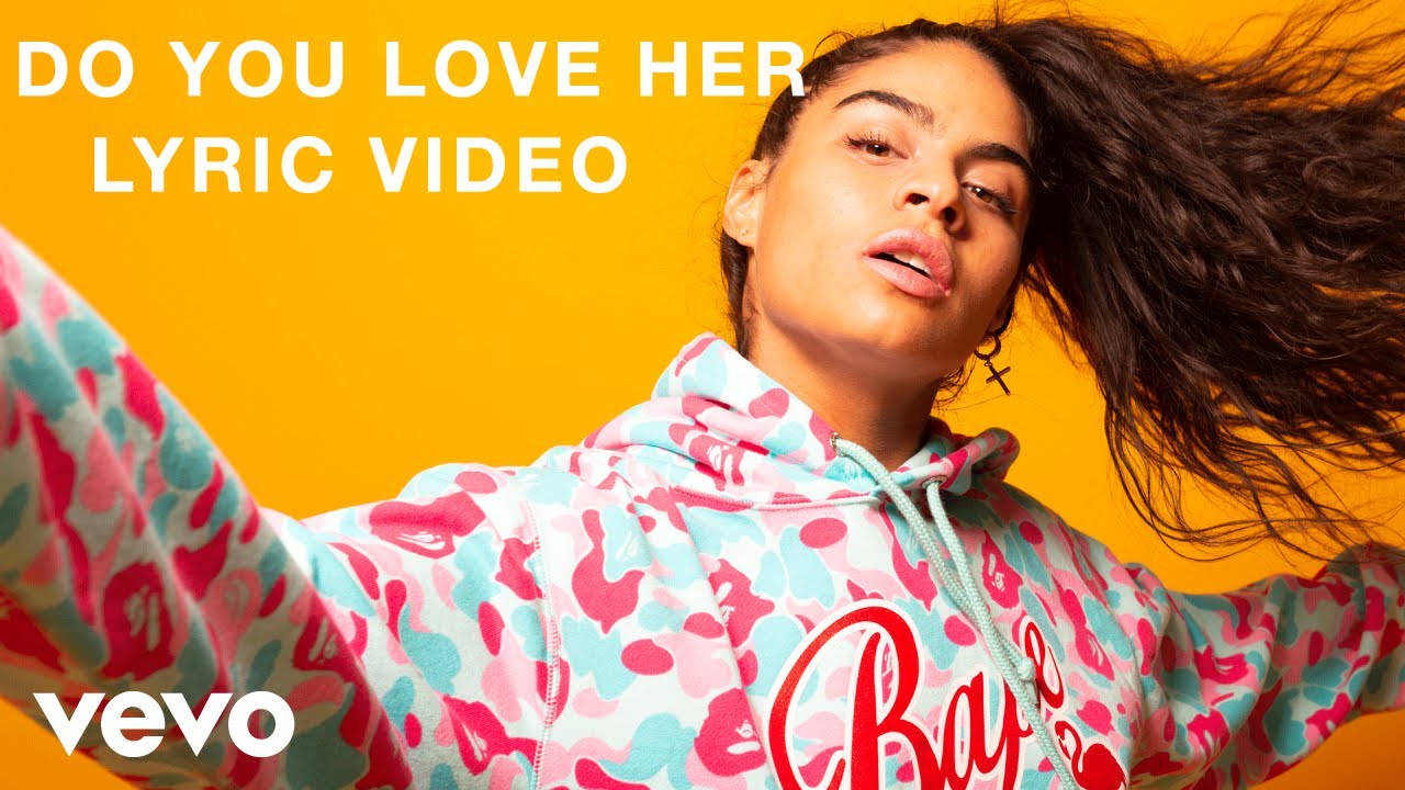 Jessie Reyez Do You Love Her Lyrics Letras2 Com